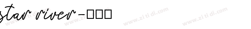 star river字体转换